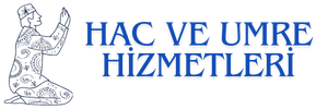 Hac ve Umre Hizmetleri